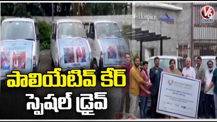 Palliative Care Special Drive In Hyderabad _ V6 News