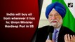 India will buy oil from wherever it has to: Union Minister Hardeep Puri in US