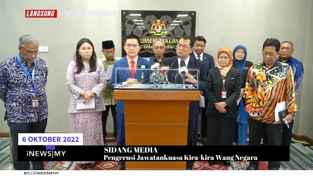 Sidang Media oleh Pengerusi Jawatankuasa Kira-kira Wang Negara | 6 Okt 2022 - iNEWSMY Tv