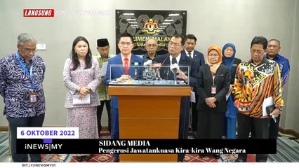 Sidang Media oleh Pengerusi Jawatankuasa Kira-kira Wang Negara | 6 Okt 2022 - iNEWSMY Tv