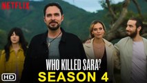 Who Killed Sara Season 4 Trailer - Release Date, Manolo Cardona