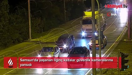 Samsun'da ilginç kazalar kamerada