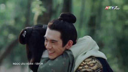 Ngọc Lâu Xuân Tập 39 (Lồng Tiếng HTV) - Phim Hoa Ngữ
