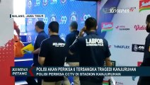 Polisi Periksa CCTV di Stadion Kanjuruhan,  TGIPF akan Lakukan Otopsi Jasad Korban