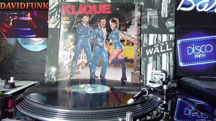 KLIQUE - dance like crazy (let's wear it out) (1982)