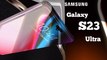 Samsung Galaxy S23 Ultra 5G First Look,Galaxy S23 Ultra 5G