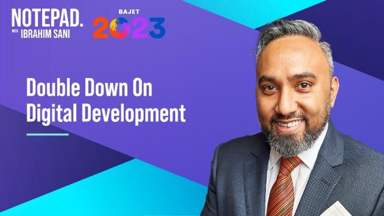 Ibrahim Sani’s Notepad: Budget 2023 | Double Down On Digital Development