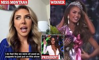 'We were used as puppets to put on a show': Miss Montana slams Miss USA pageant organizers for 'rigging' contest to let Miss Texas win after giving her 'more resources'