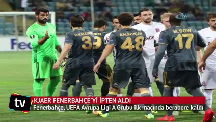 Kjaer Fenerbahçe’yi ipten aldı