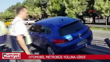 Otomobil metrobüs yoluna girdi