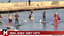 'NOEL BABA' SÖRF YAPTI