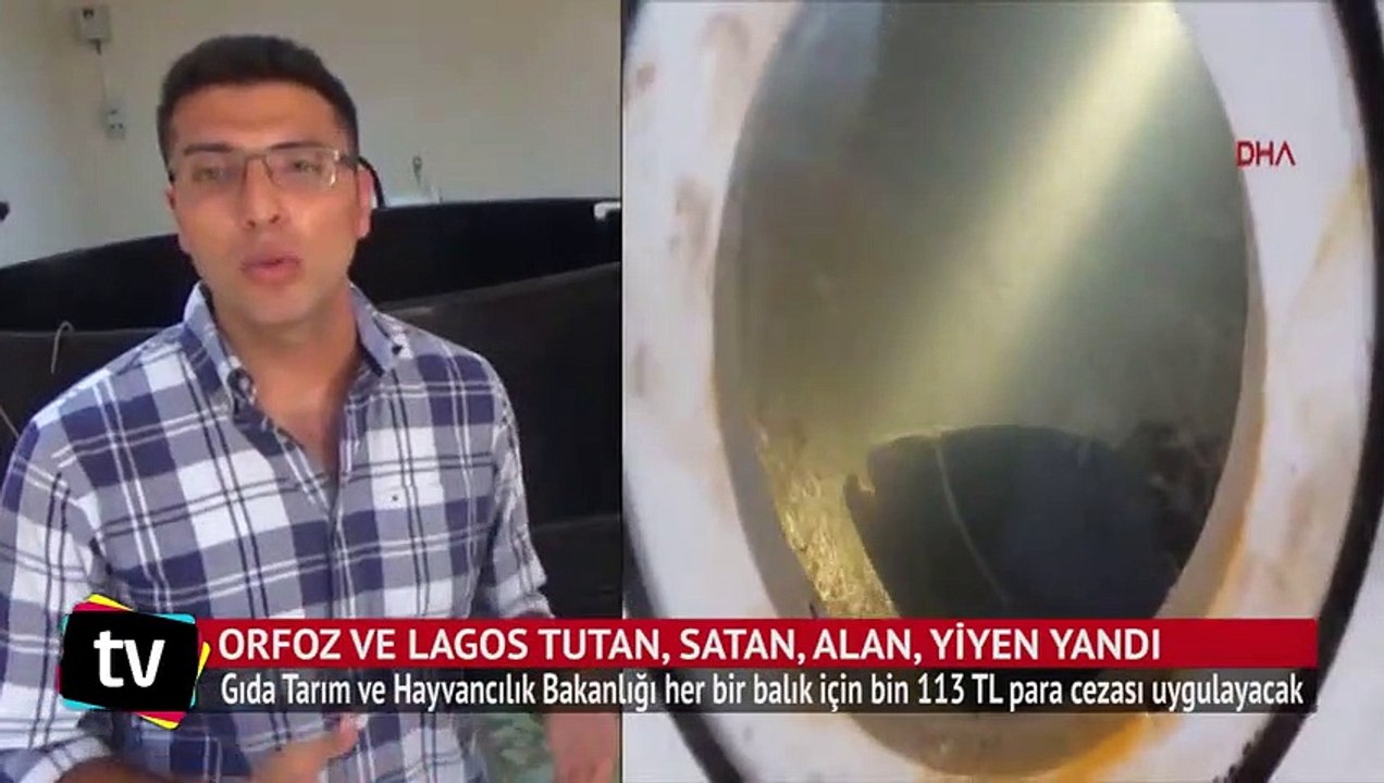 Orfoz ve Lagos tutan, satan, alan, yiyen yandı