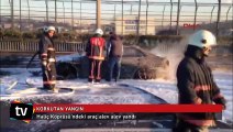 Haliç Köprüsü'ndeki araç alev alev yandı