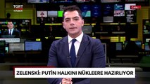 Zelenski'den Çarpıcı Açıklama: Putin Halkını Nükleere Hazırlıyor - TGRT Haber