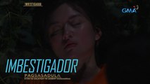 NAWAWALANG DALAGA, KALANSAY NA NG MATAGPUAN | Imbestigador