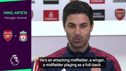 Arteta hails 'special talent' of Alexander-Arnold