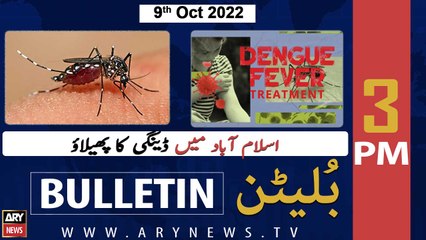 ARY News Bulletin | 3 PM | 9th October 2022
