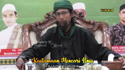 Keutamaan Mencari Ilmu - Abiya Jeunieb