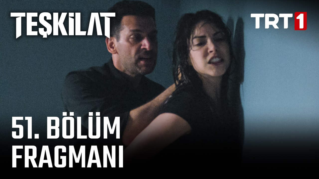 Teşkilat 51. Bölüm Fragmanı