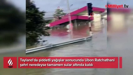 Tayland’da bir kentin neredeyse tamamı sular altına kaldı