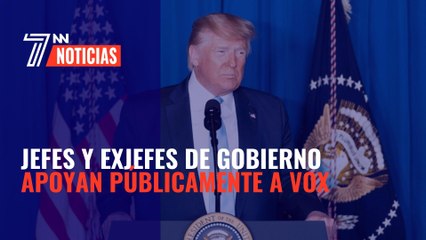 Jefes y exjefes de gobierno como Donald Trump apoyan públicamente a Vox y piden una Europa más digna que sepa controlar sus fronteras