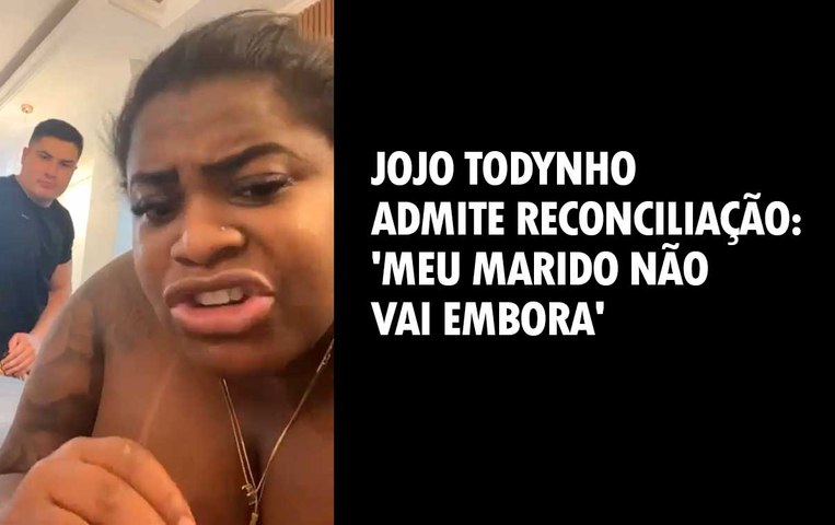 Em vídeo, Jojo Todynho admite reconciliação: 'Meu marido não vai embora'