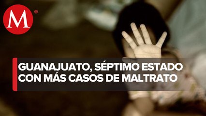 Tiene Guanajuato a 525 menores bajo resguardo por maltrato familiar