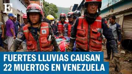 22 muertos por fuertes lluvias en Venezuela | EL PAÍS