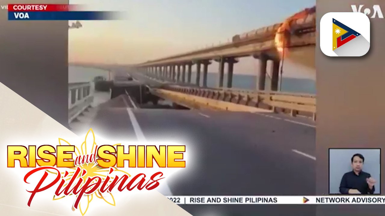 Russian forces, hindi na makapapasok sa Ukraine matapos pasabugin ang Kerch Bridge sa Crimea