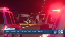 Two hurt after wrong way crash on Loop 202 near Desert Foothills Parkway