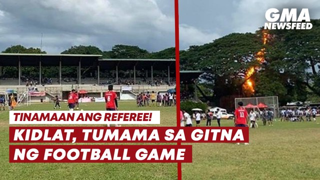 Kidlat, tumama sa gitna ng football game | GMA News Feed