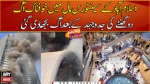 Fire in Islamabad mall extinguished after two hours’ struggle