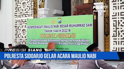 Polresta Sidoarjo Peringatan Maulid Nabi 1444 H Tanggal 7 Oktober