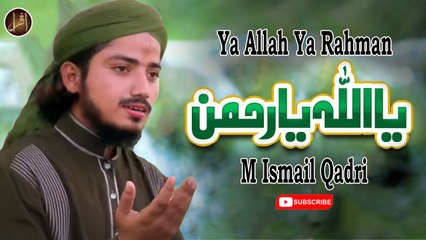 Ya Allah Ya Rahman | Naat | M Ismail Qadri | HD Video | Iqra In The Name Of Allah