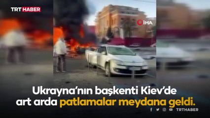 Kiev merkezinde patlamalar: Ölen ve yaralananlar var