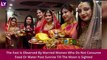 Karwa Chauth 2022: Date, Significance, Shubh Muhurat, Puja Rituals & Customs Of The Fasting Festival