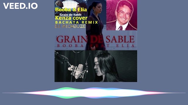 Booba, Elia - Grain de sable (Kenza Cover French Bachata Français Remix Romeo Santos Type Beat Mashup Français 2022)