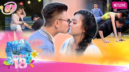 Ngôi Nhà Chung | Love House - Mùa 18 - Tập 07