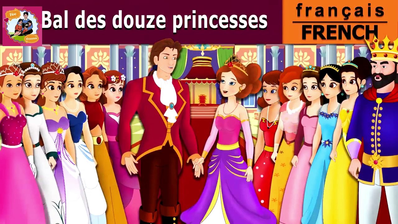 Le Bal des 12 princesses | 12 Dancing Princess in French