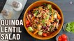 Healthy Quinoa Lentil Salad Recipe | High Protein Salad Ideas For Work, College | Make-Ahead Salads