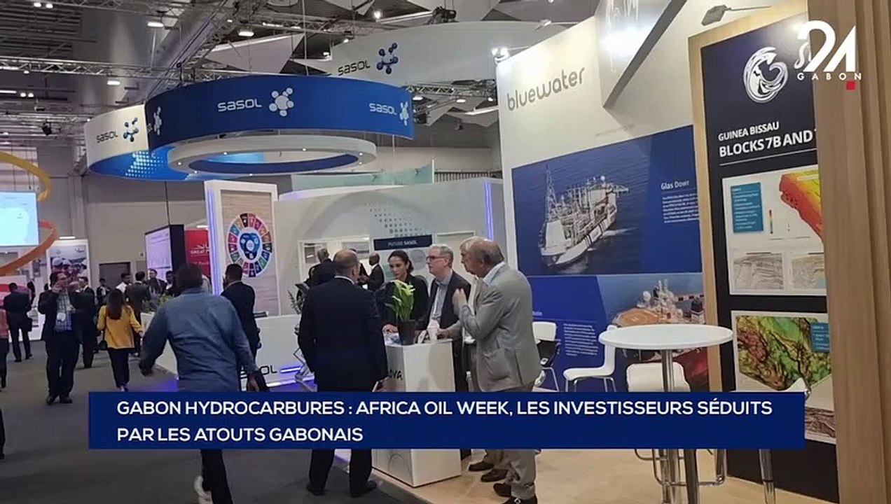 GABON HYDROCARBURES - AFRICA OIL WEEK, LES INVESTISSEURS SÉDUITS  PAR LES ATOUTS GABONAIS