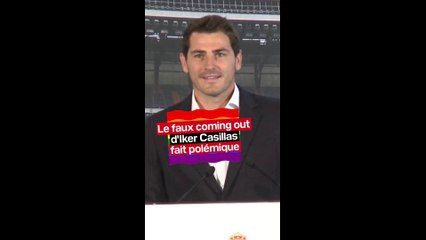 Le faux coming out d'Iker Casillas fait polémique