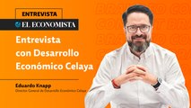 Entrevista con Eduardo Knapp Hernández Director General de Desarrollo Económico Celaya