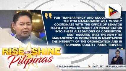Pamunuan ng PTNI, tiniyak na makipagtutulungan sa tanggapan ni Sen. Tulfo at magsasagawa ng imbestigasyon kaugnay sa alegasyon ng korapsyon sa ahensya