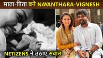 Nayanthara-Vignesh Get Trolled After Becoming Parents, Fans Raising Question Surrogacy Or Adoption?