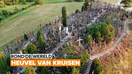 Rond de wereld: Heuvel van kruisen