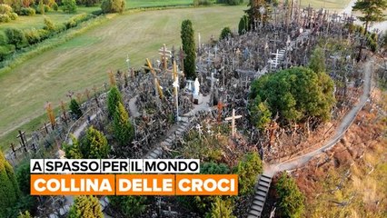 A spasso per il mondo: La collina delle croci