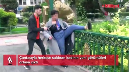 Çantasıyla herkese saldıran kadının yeni görüntüleri ortaya çıktı