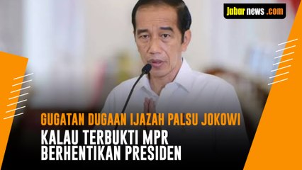 Soal Gugatan Dugaan Ijazah Palsu Jokowi, 'Kalau Terbukti MPR Berhentikan Presiden'
