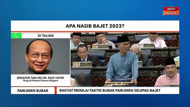 Parlimen Bubar | Rakyat menilai taktik bubar Parlimen selepas bajet